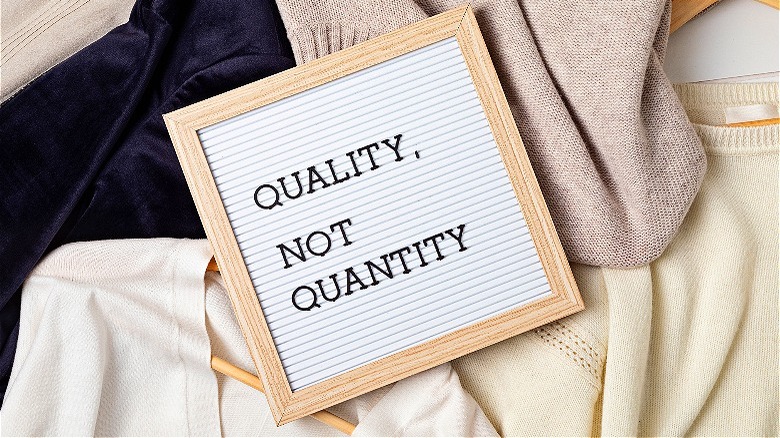 Clothing stressing quality over quantity